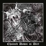 Chained Down in Dirt (Yellow Vinyl Limited Edition)