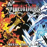 Metal Fire and Ice (Coloured Vinyl)