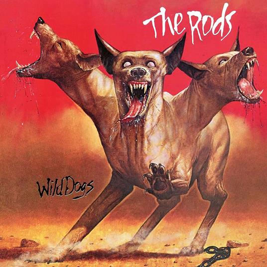 Wild Dogs - CD Audio di Rods