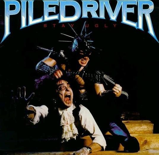 Stay Ugly (Red/Blue Vinyl Lp) - Vinile LP di Piledriver