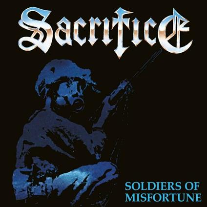 Soldiers Of Misfortune - CD Audio di Sacrifice