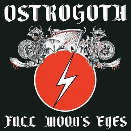 Full Moon's Eyes - CD Audio di Ostrogoth