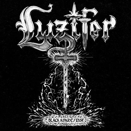 Black Knight - Rise (Splatter Vinyl) - Vinile LP di Luzifer