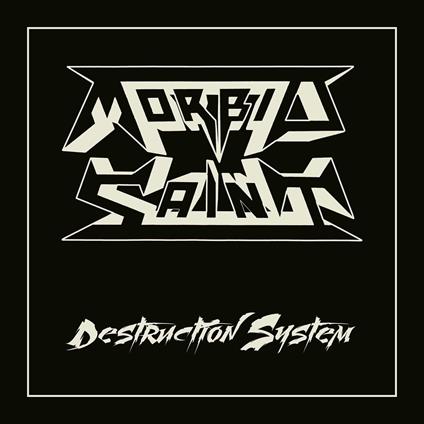 Destruction System - Vinile LP di Morbid Saint