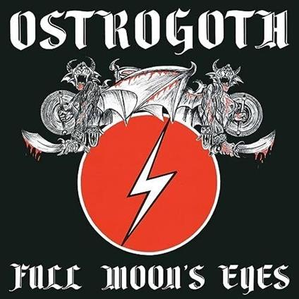 Full Moon's Eyes - Vinile LP di Ostrogoth