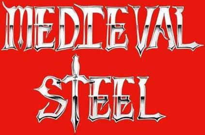 Medieval Steel (40th Anniversary Edition) - Vinile LP di Medieval Steel