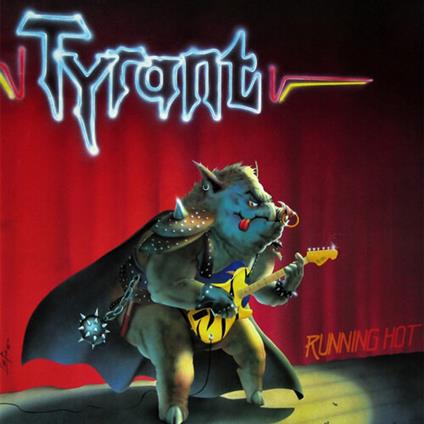 Running Hot (Galaxy Edition) - Vinile LP di Tyrant