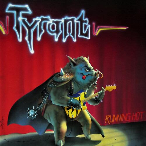 Running Hot (Galaxy Edition) - Vinile LP di Tyrant