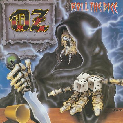 Roll The Dice - CD Audio di OZ