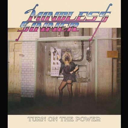 Turn On The Power - Vinile LP di Mindless Sinner