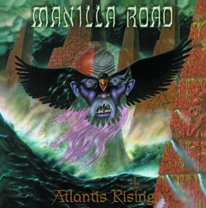 Atlantis Rising - Vinile LP di Manilla Road