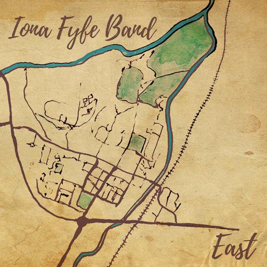 East - CD Audio di Iona Fyfe Band