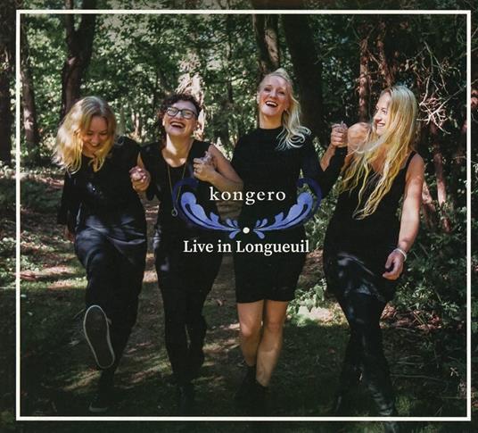 Live In Longueuil - CD Audio di Kongero