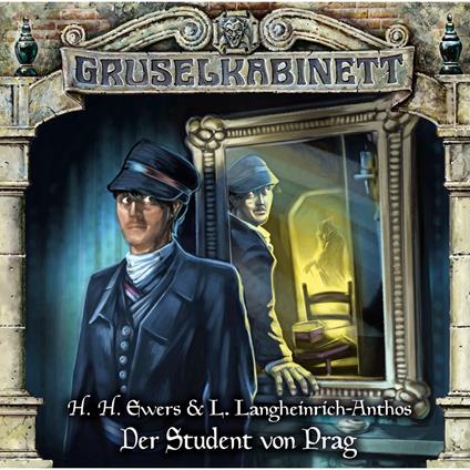 Gruselkabinett, Folge 175: Der Student von Prag