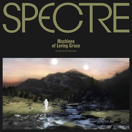 Spectre. Machines of Loving Grace - Vinile LP di Para One