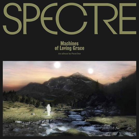 Spectre. Machines of Loving Grace - Vinile LP di Para One