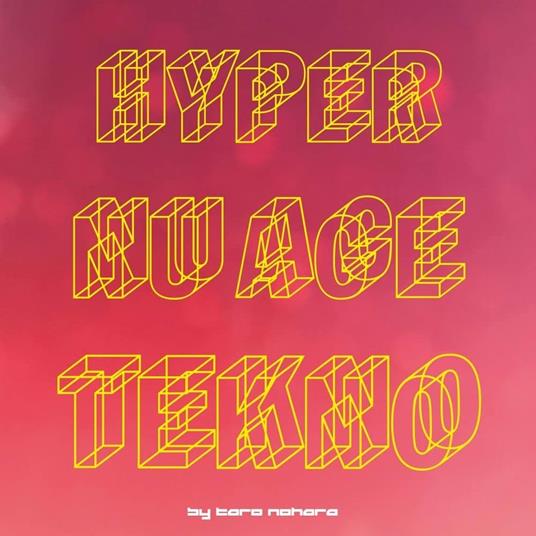 Hyper Nu Age Tekno! - Vinile LP di Taro Nohara