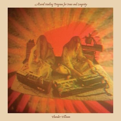 Aural Healing Program For Peace And - Vinile LP di Thunder Tillman