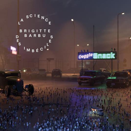 La Science Des Imbeciles - CD Audio di Brigitte Barbu