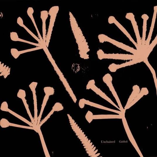Gabbeh - Vinile LP di Unchained