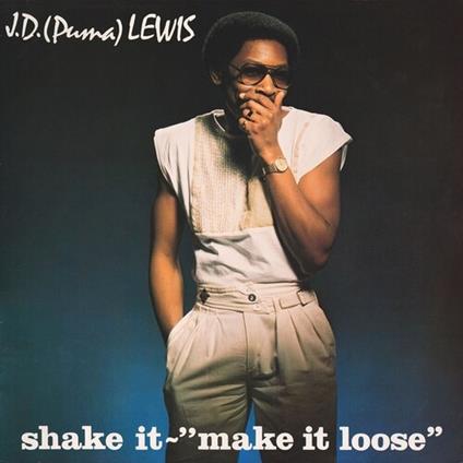 Shake It - Make It Loose - Vinile LP di J.D. Puma Lewis