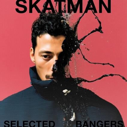 Selected Bangers - Vinile LP di Skatman