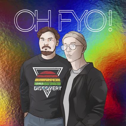 Level 3. Discovery - CD Audio di Oh Fyo!