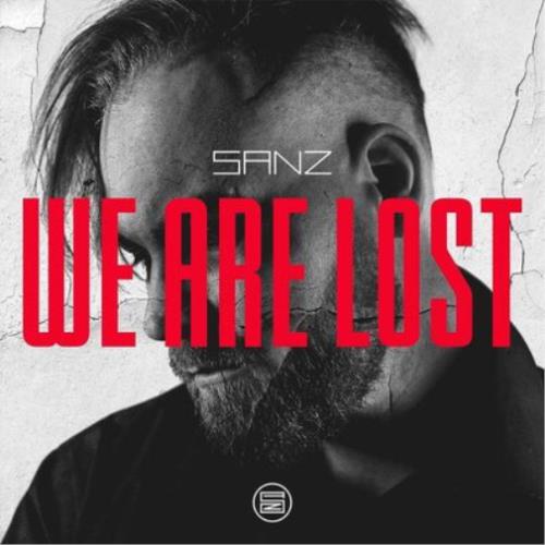 We Are Lost - CD Audio di Sanz