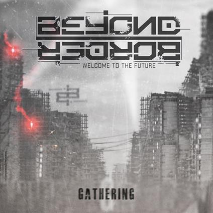 Gathering - CD Audio di Beyond Border