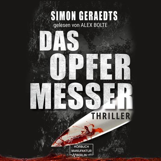 Das Opfermesser (ungekürzt)