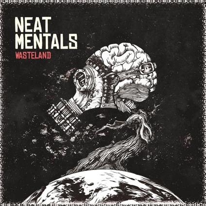 Wasteland - CD Audio di Neat Mentals