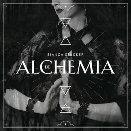 De Alchemia - CD Audio di Bianca Stucker