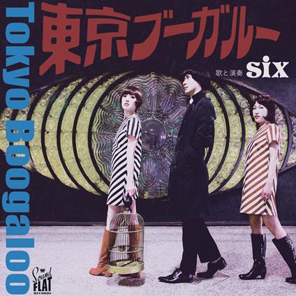 Tokyo Boogaloo - Vinile LP di Six