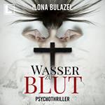 Wasser zu Blut - Stutter und Nau, Band 8 (ungekürzt)