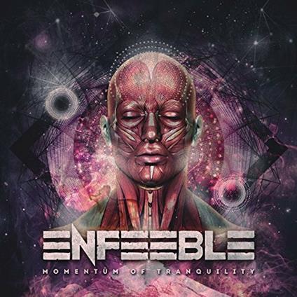 Momentum of Tranquility - CD Audio di Enfeeble