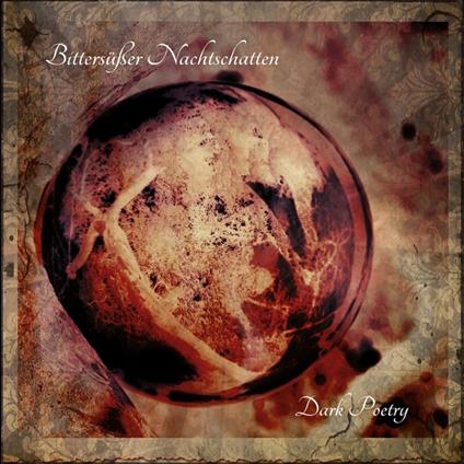 Dark Poetry - CD Audio di Bittersuesser Nachtschatten