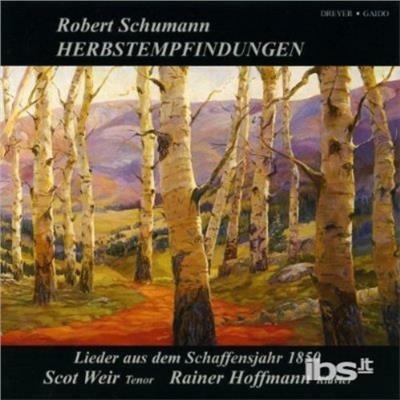 Songs from 1850. Herbstem - CD Audio di Robert Schumann