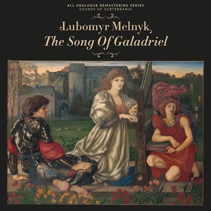 Song of Galadriel - Vinile LP di Lubomyr Melnyk