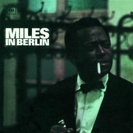 Miles in Berlin - Vinile LP di Miles Davis