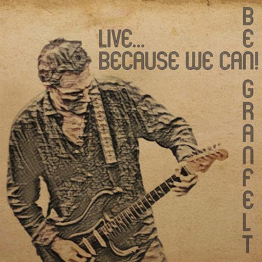 Live - Vinile LP di Ben Granfelt