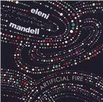 Artificial Fire - CD Audio di Eleni Mandell