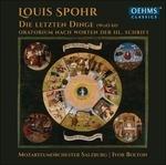 Die Letzten - CD Audio di Louis Spohr