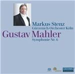 Sinfonia n.6 - SuperAudio CD di Gustav Mahler,Gurzenich Orchestra Colonia,Markus Stenz