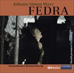 Johann Simon Mayr - Fedra (2 Cd)