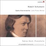 Late Piano Music - Drei Fantasiestücke Op.111, Gesänge der Frühe Op.133
