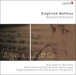 Beloved Dyonisos - CD Audio di Siegfried Matthus