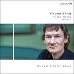 Musica per pianoforte vol.3 - CD Audio di Vincent D'Indy,Michael Schaefer