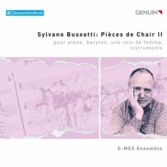 Pieces De Chair II. Pour Piano, Baryton... - CD Audio di Sylvano Bussotti