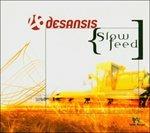Slowfeed - CD Audio di Desansis