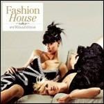 Fashion House. Milan Edition